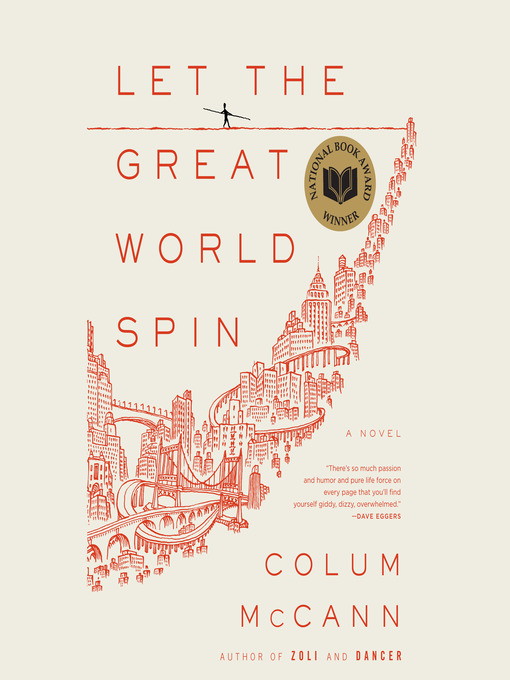 Title details for Let the Great World Spin by Colum McCann - Wait list
